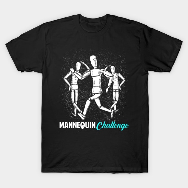 Mannequin Challenge T-Shirt by obet619315